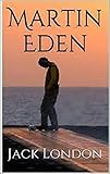 Martin Eden Annotated (English Edition)