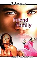 Friend of the family 0982177038 Book Cover