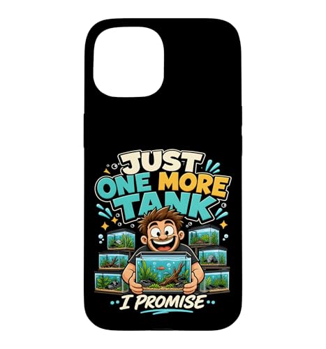 Just One More Tank I Promise �A�N�A���E�� �t�B�b�V���L�[�s���O �A�N�A���X�g �X�}�z�P�[�X iPhone 15 �p