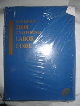 Paperback Parker's 2008 Califoria Labor Code w/ Cd-rom Book