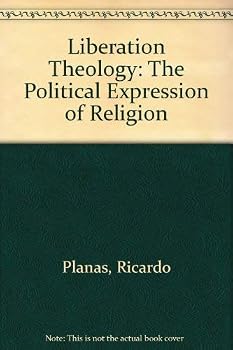 Paperback Liberation Theology: The Political Expression of Religion Book
