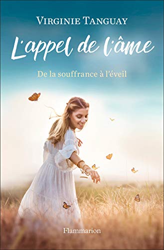 TĂ©lĂ©charger L'appel de l'Ăąme: De la souffrance Ă  l'Ăveil Livre PDF Gratuit