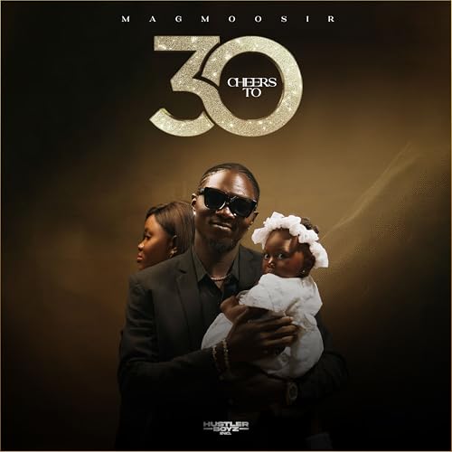 Play CHEERS TO 30. by magmoosir on Amazon Music