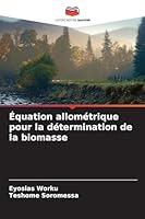 Équation allométrique pour la détermination de la biomasse 6209738028 Book Cover