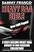 Heavy Bag Bible: 3 Best-Selling Heavy Bag Books In One Massive Collection (Heavy Bag Series)