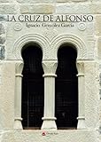  La cruz de Alfonso (SIN COLECCION)
