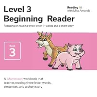 Reading with Miss Amanda Level 3: Beginning Reader: Focusing on reading three-letter "i" words and a short story 1950675122 Book Cover