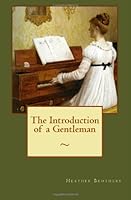 The Introduction of a Gentleman 149272548X Book Cover