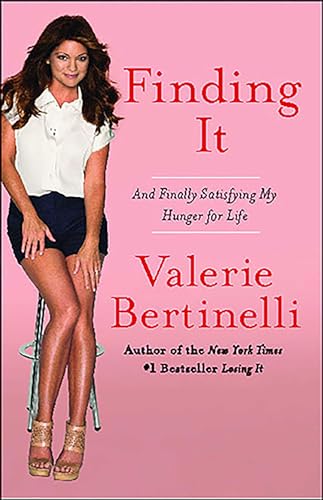 Finding It: And Finally Satisfying My Hunger for Life