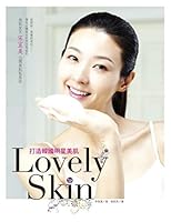 Lovely Skin！打造韓國明星美肌 9862481552 Book Cover