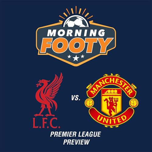 EPL: Liverpool vs. Man United Preview | Can Amorim's men play spoiler at Anfield? (Soccer 10/16)