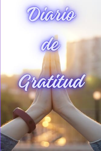 Diário de Gratitud: (Spanish Edition)