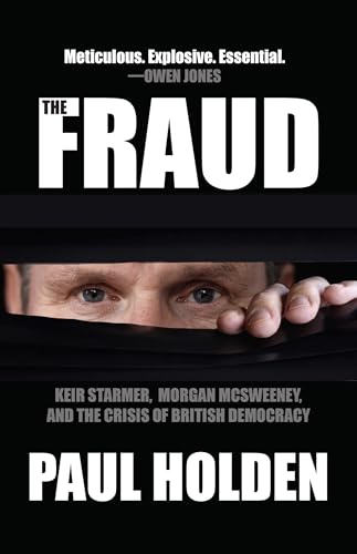 The Fraud: Keir Starmer, Labour...