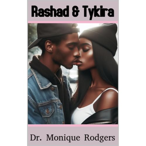 Rashad & Tykira Audiolibro Por Dr. Monique Rodgers arte de portada