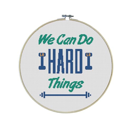 We Can Do Hard Things Premium Cross Stitch Kit - Everything Included - 10 Inch Hoop, Needle, DMC Thread, Fabric, and Easy-to-Follow Instructions