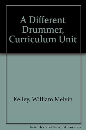 A Different Drummer, Curriculum Unit
