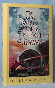 Hardcover The Lone Ranger and Tonto Fistfight in Heaven Book