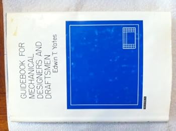 Hardcover Guidebook for Mechanical Designers and Draftsmen Book
