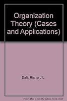 Organization Theory: Cases and Applications 0314667695 Book Cover