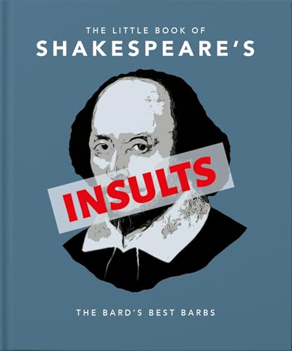 The Little Book of Shakespeare's Insults: The Bard's Best Barbs (The Little Books of Humor & Gift, 4) image 2