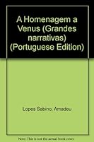 A homenagem a Vénus (Grandes narrativas) 9722322281 Book Cover