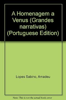 Paperback A homenagem a Ve´nus (Grandes narrativas) (Portuguese Edition) [Portuguese] Book