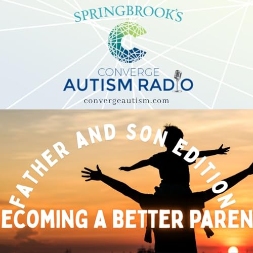 Father and Son Edition: Becoming a Better Parent