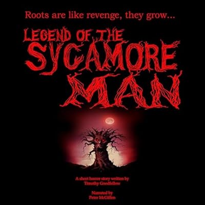 The Legend of the Sycamore Man