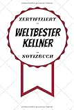  Notizbuch - Zertifiziert - Weltbester - Kellner: Kreatives Tagebuch  A5 Format  Coole Geschenkidee  Liniert