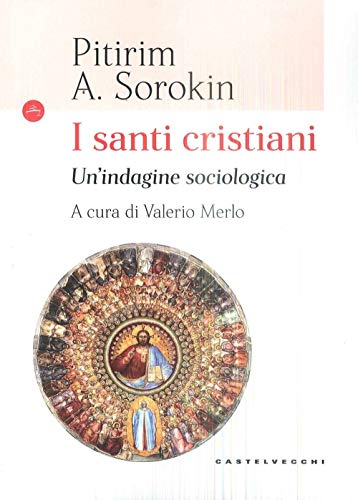 I santi cristiani: Un’indagine sociologica