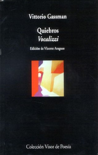 Quiebros: Vocalizzi: 610 (Visor de Poesía)