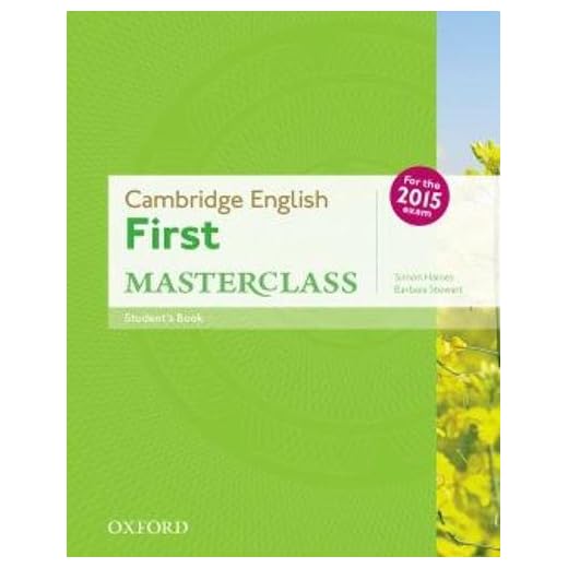 Cambridge English: First Masterclass: (B2): Student's Book: Fully updated for the revised 2015 exam.
