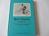 Bert Harris of the Poly 0855440104 Book Cover