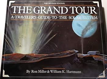 Hardcover The Grand Tour: A Traveler's Guide to the Solar System Book