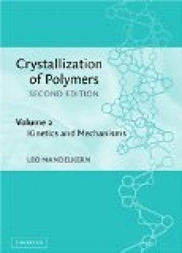 Crystallization of polymers (McGraw-Hill series in advanced chemistry)