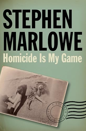 Homicide Is My Game (The Chester Drum Mysteries Book 8)