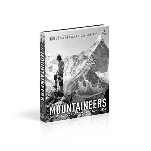 Mountaineers: Great Tales of Bravery and Conquest