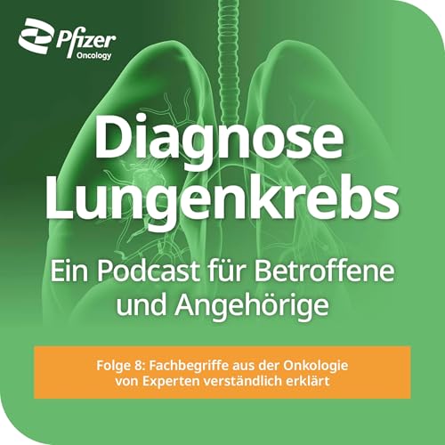 Folge 8 - Fachbegriffe aus der Onkologie von Experten verständlich erklärt Podcast Por arte de portada