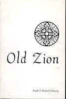 Old Zion B0019SQWGS Book Cover