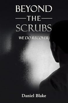 Paperback Beyond the Scrubs: We Do Recover Book