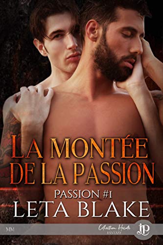 La montée de la passion: Passion #1