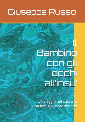 Il Bambino con gli occhi allfinsuf: Un viaggio nel cuore di una famiglia straordinaria