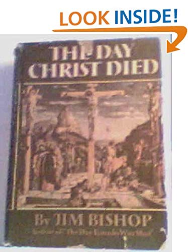 The Day Christ Died B000E12BY8 Book Cover