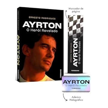 Capa do livro Ayrton: o herói revelado + brindes