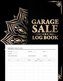 Garage Sale Log Book: Record Sheets for Maximizing Profits in Reselling Personal Items, Yard Sales and Estate Auctions
