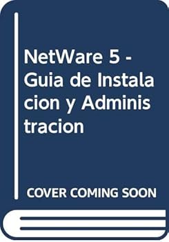 Paperback NetWare 5 - Guia de Instalacion y Administracion (Spanish Edition) [Spanish] Book