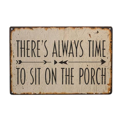 Funny Porch Sign Farmhouse Outdoor Wall Decor There's Always Time To Sit On The Porch Sign Vintage Welcome Metal Tin Signs for Front Porch Decor 8x12 Inch