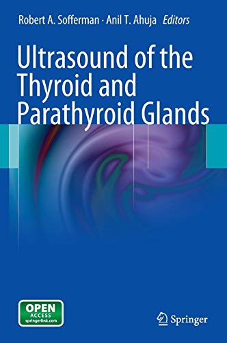 Ultrasound of the Thyroid and Parathyroid Glands 2012th Edition