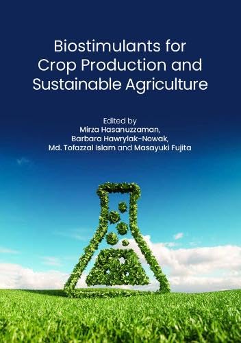 Biostimulants for Crop Production and Sustainable Agriculture Hardcover – Big Book, 14 September 2022