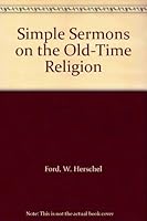 Simple Sermons on the Old-Time Religion 0310245710 Book Cover